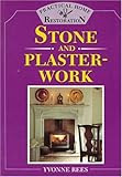 Stone and Plasterwork (Practical Home Restoration Series)