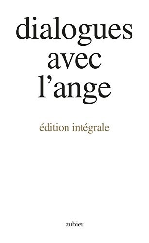 Livres populaires Dialogues avec l'ange, édition intégrale Orientation
et conseil Livre électronique complet