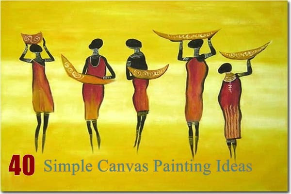 80 Easy Canvas Painting Ideas