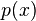 p(x)\,