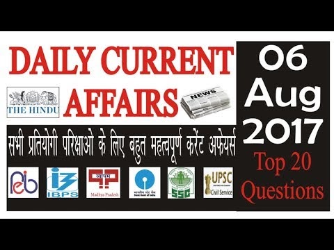 06 August 2017 Current Affairs In Hindi || Top 20 Questions || MPVyapam,...