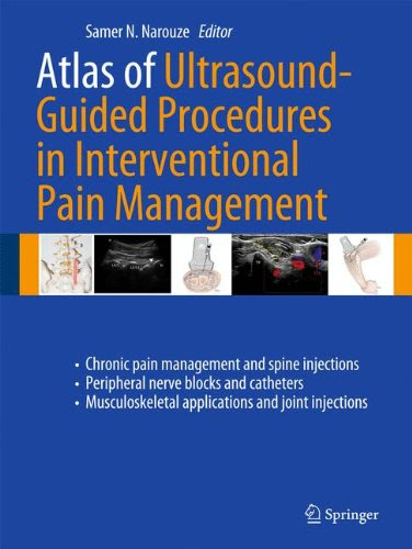 Atlas of Ultrasound-Guided Procedures in Interventional Pain ManagementFrom Springer