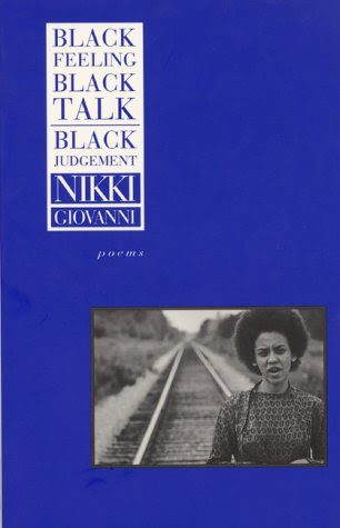 Black Feeling Black Talk, by Nikki Giovanni