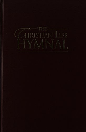 The Christian Life Hymnal: Burgundy
