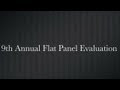 2013 - 9th Annual Flat Panel Evaluation Trailer