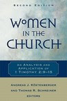 Women in the Church: An Analysis and Application of 1 Timothy 2:9-15