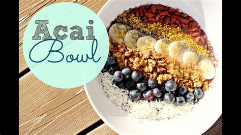 healthy breakfast ideas acai bowl recipe youtube