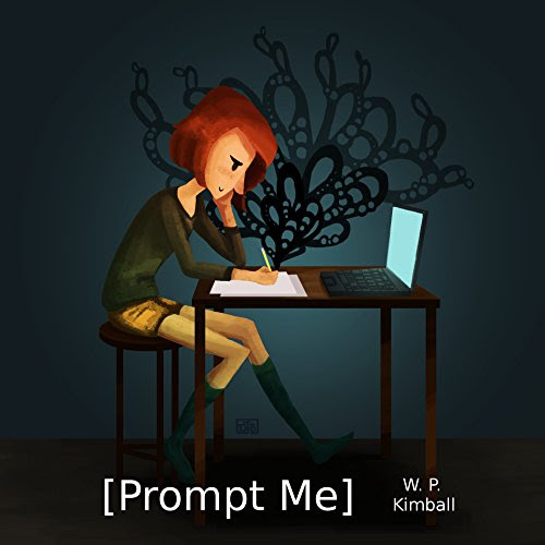 [Prompt Me], by W.P. Kimball