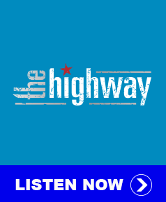 the highway | LISTEN NOW >