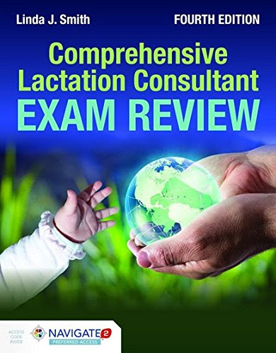 Comprehensive Lactation Consultant Exam Review