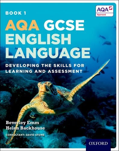 AQA GCSE English Language Student Book 1: Student book 1: Developing the Skills for Learning and AssessmentFrom Oxford University Press