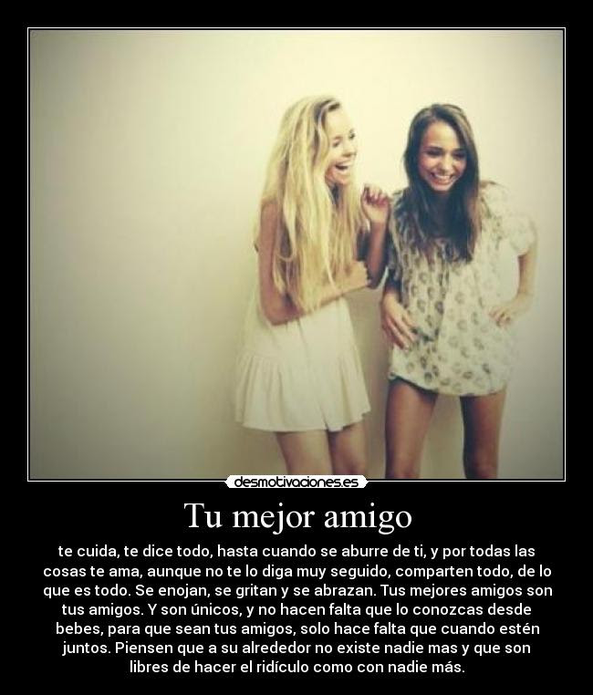 Tu mejor amigo | Desmotivaciones