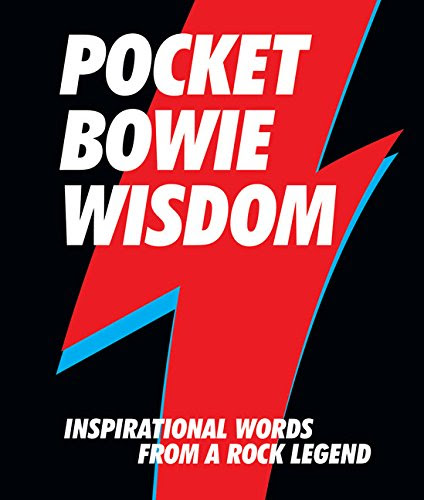 Pocket Bowie Wisdom: Inspirational Words from a Rock Legend, by Hardie Grant Books