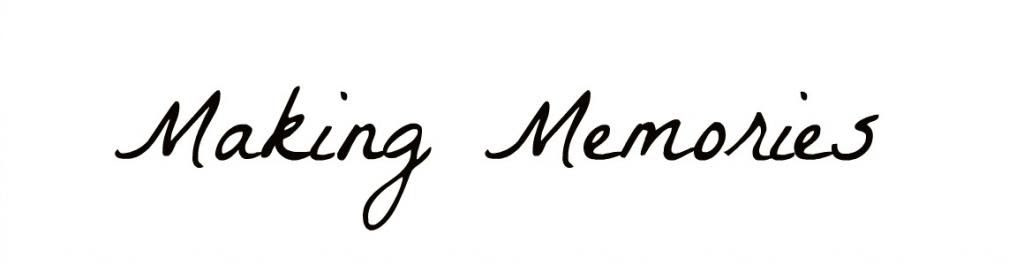 Making memories