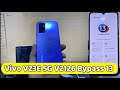 Vivo V23E 5G 2023 frp - V2126 Bypass google account Android 13