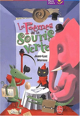 Poèmes de la souris verte Poèmes de la souris verte