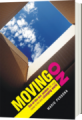 Moving ON