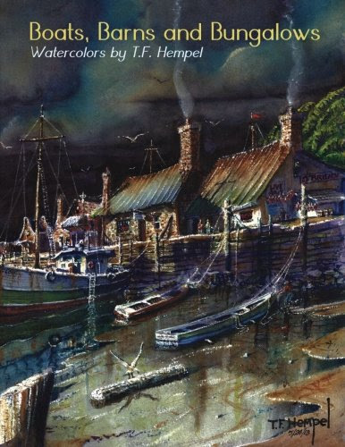 Boats, Barns & Bungalows, by T. F. Hempel