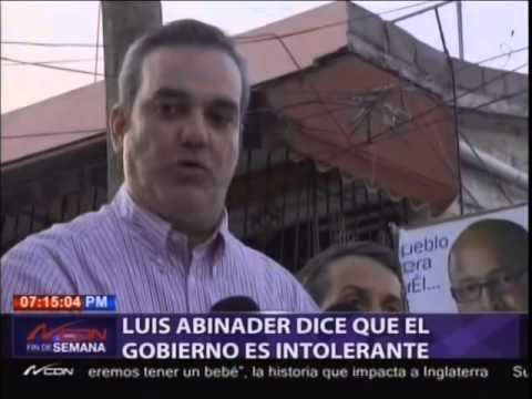 Luis Abinader dice que el Gobierno es intolerante