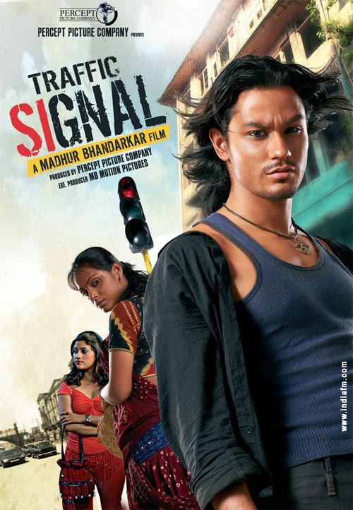Traffic Signal, Neetu Chandra, Kunal Khemu, Konkona Sen Sharma, Ranvir Shorey, Sudhir Mishra, Upyendra Limaye, D Santosh