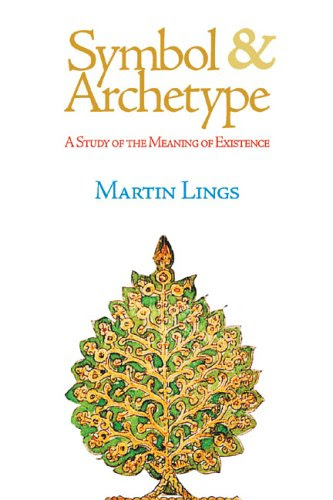 Download Symbol & Archetype: A Study of the Meaning of Existence (Quinta Essentia series)