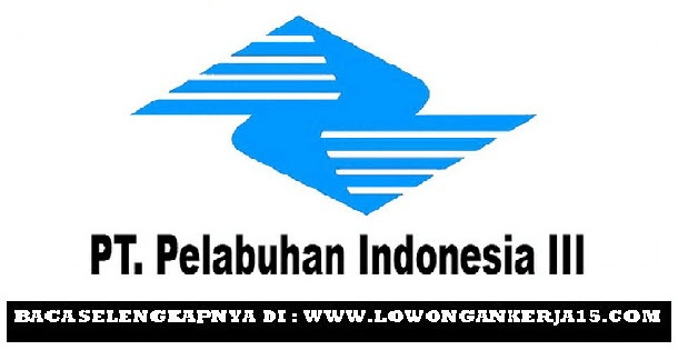 Lowongan kerja Pelindo 3 Tahun 2017