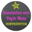 Contributor at Sammies and Psych Meds