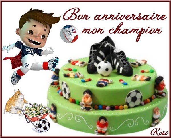 Bon Anniversaire Mon Champion Theme Football