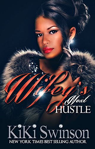 Wifey's Next Hustle, by Kiki Swinson