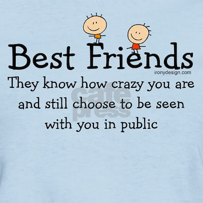 quotes for crazy friends. quotes for crazy friends