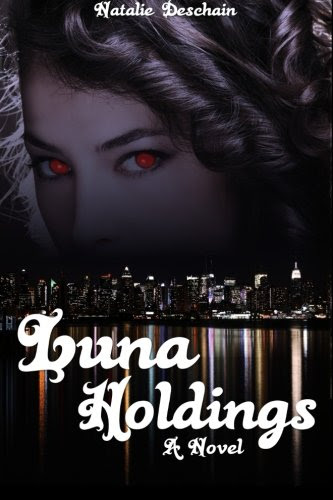 Luna Holdings: A NovelBy Natalie Deschain