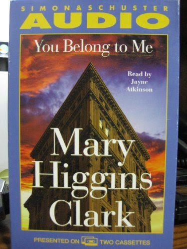 You Belong to Me, by Mary Higgins Clark