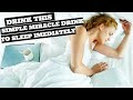 Drink This Simple Miracle Drink And You Will Fall Asleep Immediately! A RECIPE