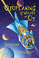 Ozoplaning with the Wizard of Oz
