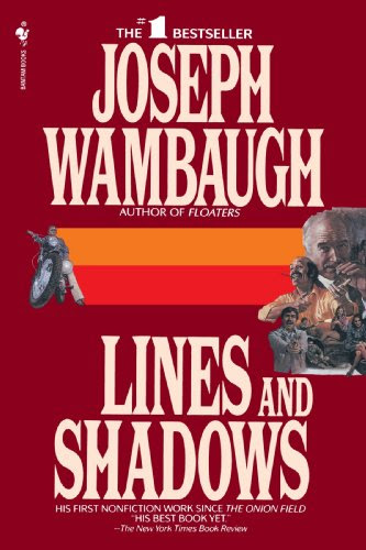 Lines and Shadows, by Joseph Wambaugh