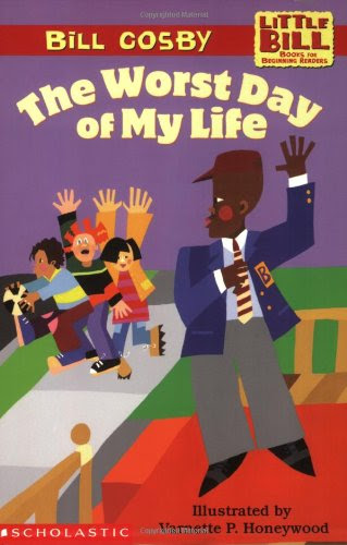 Little Bill #10: Worst Day Of My Life, The (level 3), by Bill Cosby