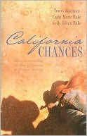 California Chances: Three Brothers Play the Role of Protector as Romance Develops