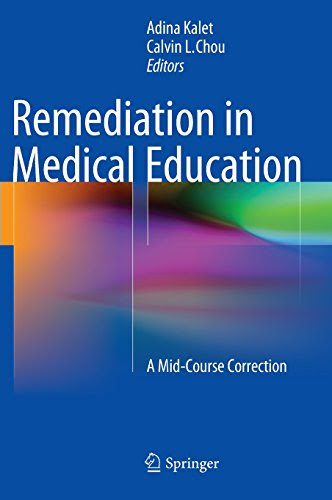 Remediation in Medical Education: A Mid-Course Correction