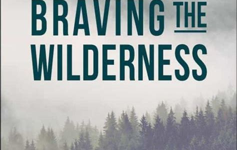 Download Kindle Editon Braving the Wilderness: The Quest for True Belonging and the Courage to Stand Alone Loose Leaf PDF