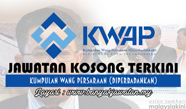 Jawatan Kosong 2017 di Kumpulan Wang Persaraan (Diperbadankan) www.banyakjawatan.my
