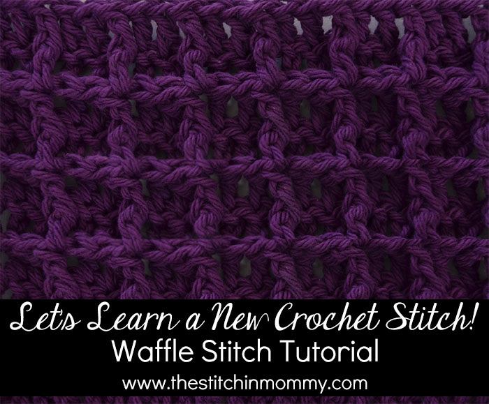 a how read to pattern tutorial crochet Waffle Stitch FREE ~ Pattern Tutorial Crochet