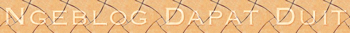 Ngeblog Dapat Duit