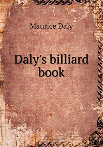 Daly's billiard bookBy Maurice Daly