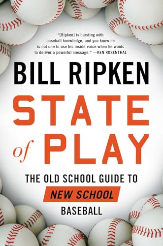 State of Play: The Old School Guide to New School Baseball