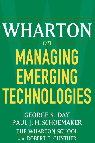 Wharton on Managing Emerging Technologies