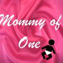 Mommy of One