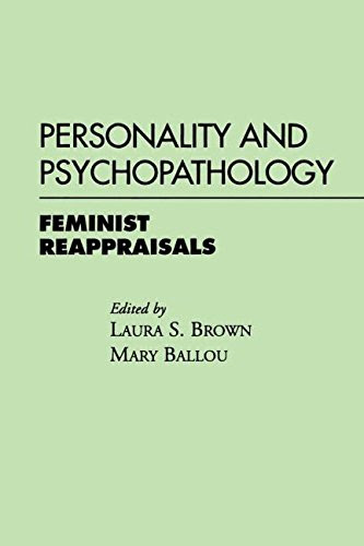 Personality and Psychopathology: Feminist ReappraisalsFrom The Guilford Press