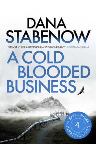 A Cold-Blooded Business (Kate Shugak, #4)