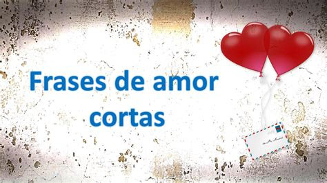 Frases Inspiradoras Amor Cortas
