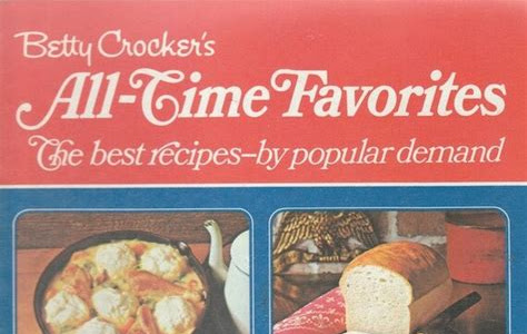 Download Kindle Editon Betty Crocker's All-time Favorites - The Best Recipes - By Popular Demand Get Books Without Spending any Money! PDF